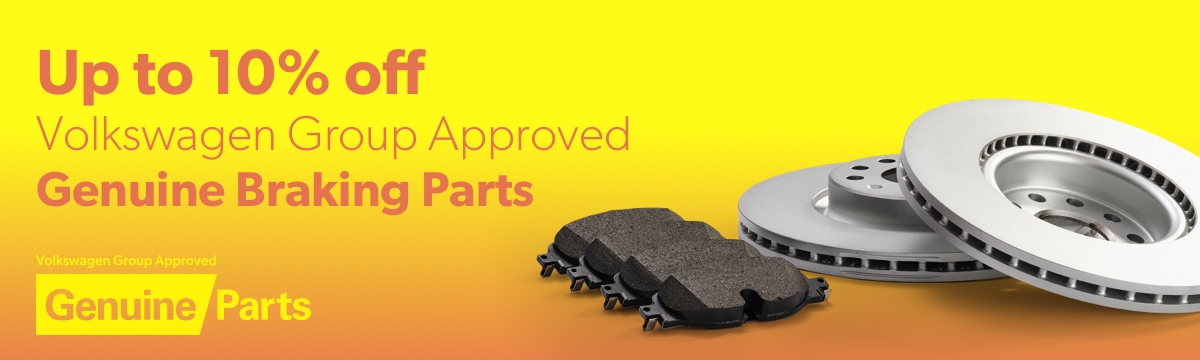 Up to 10% off Volkswagen Group Approved  Genuine Braking Parts
