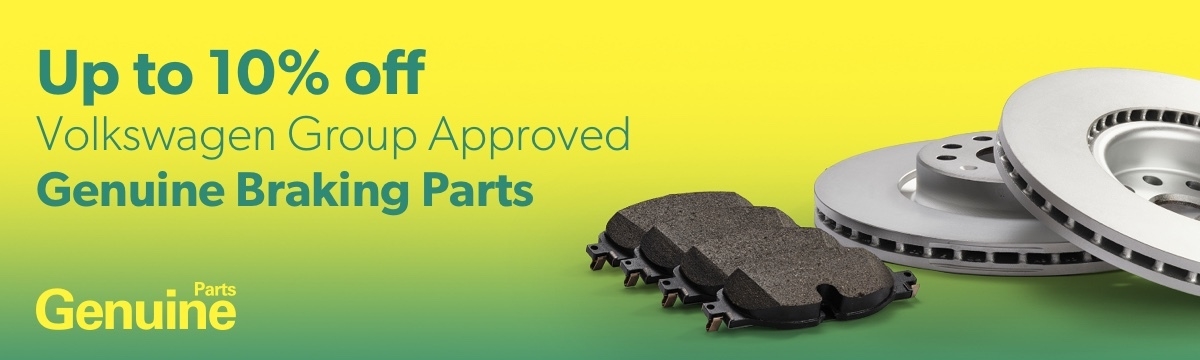 Up to 10% off Volkswagen Group Approved Genuine Braking Parts 