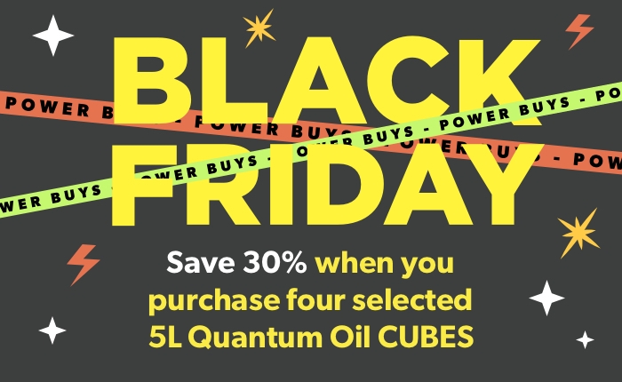 Save 30% when you purchase four selected 5L Quantum Oil CUBES