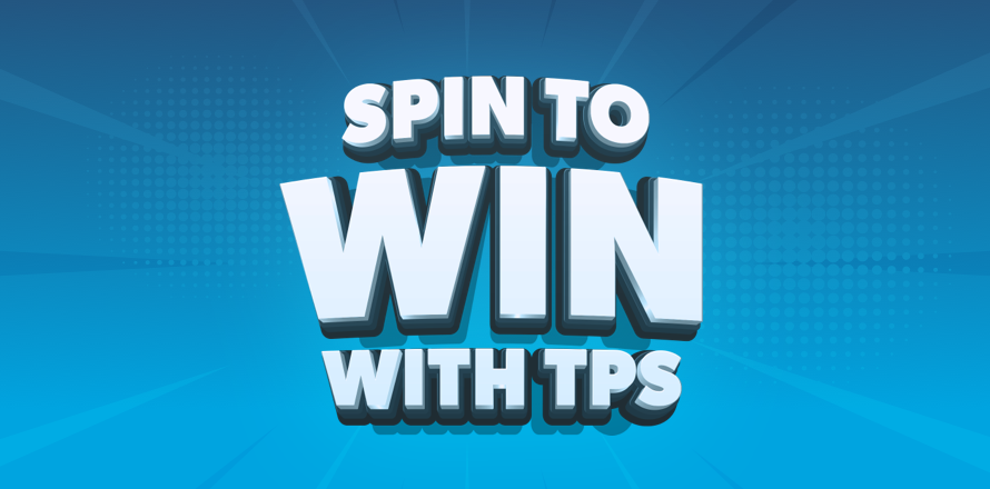 Spin to win with TPS